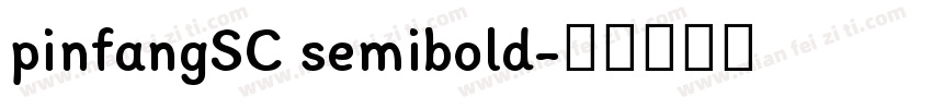 pinfangSC semibold字体转换
